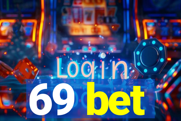 69 bet